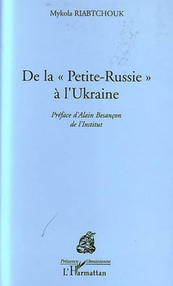 De la Petite Russie à l'Ukraine