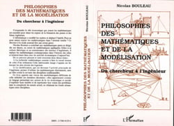 Philosophies des mathématiques et de la modélisation - Du chercheur à l'ingénieur