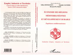 ECONOMIE DES RÉGIONS MÉDITERRANÉENNES ET DÉVELOPPEMENT DURABLE - Expériences méditerranéennes