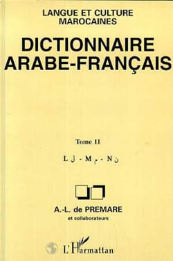 Dictionnaire arabe-français - Tome 11 - Langue et culture marocaines