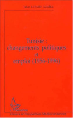 TUNISIE : CHANGEMENTS POLITIQUES ET EMPLOI (1956-1996)