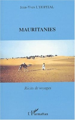 MAURITANIES - Récits de voyage