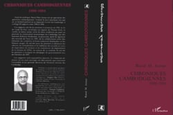 Chroniques cambodgiennes 1990-1994 - Rapports au Forum International des ONG au Cambodge