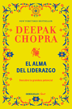 El alma del liderazgo - Descubre tu grandeza potencial