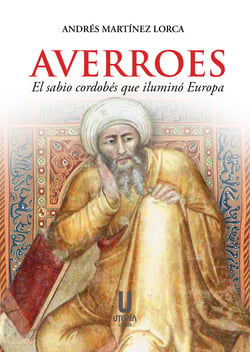 Averroes - El sabio cordobés que iluminó Europa