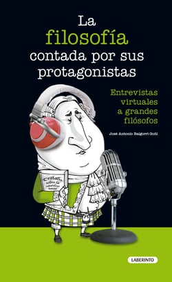 La filosofía contada por sus protagonistas - Entrevistas virtuales a grandes filósofos