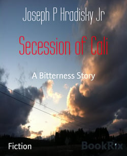 Secession of Cali - A Bitterness Story