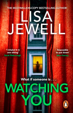 Watching You - The unputdownable psychological thriller from the bestselling author of Don’t Let Him In