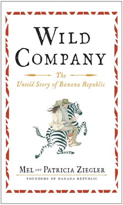 Wild Company - The Untold Story of Banana Republic