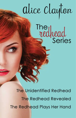 The Redhead Series - The Unidentified Redhead, The Redhead Revealed, The Redhead Plays Her Hand