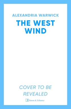 The West Wind - the enchanting second book in the hot TikTok romantasy series The Four Winds