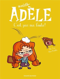 Occasion - Mortelle Adèle Tome 3 : c'est pas ma faute !
