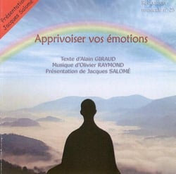 Apprivoiser vos émotions - CD