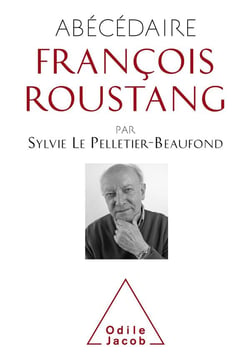 Abécédaire de Francois Roustang