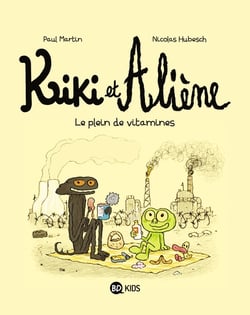 Kiki et Aliène Tome 3 : Le plein de vitamines