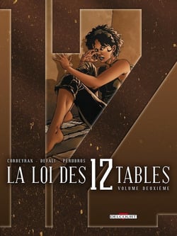 La loi des 12 tables Tome 2
