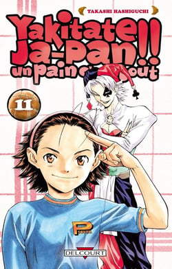 Yakitate! ja-pan - un pain c'est tout Tome 11