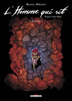 L'homme qui rit Tome 4 - en ruine !