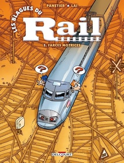 Les Blagues du rail T01 Farces motrices