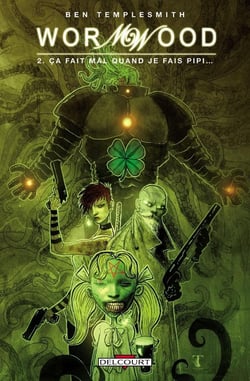 Wormwood Tome 2 : ça fait mal quand je fais pipi