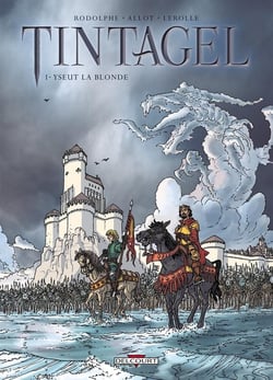Tintagel Tome 1 - Yseut la blonde