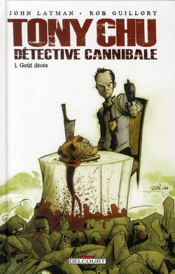 Tony Chu, détective cannibale Tome 1 : goût décès