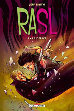 RASL Tome 1 - la dérive
