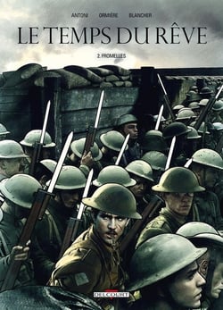 Le temps du rêve Tome 2 - Fromelles
