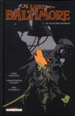 Lord Baltimore Tome 2 : le glas des damnés