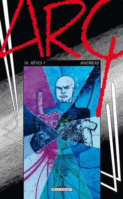 Arq Tome 16 - rêves 1