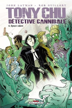 Tony Chu, détective cannibale Tome 6 : space cakes
