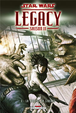 Star Wars - Legacy - saison 2 Tome 2 : la voie de la liberté