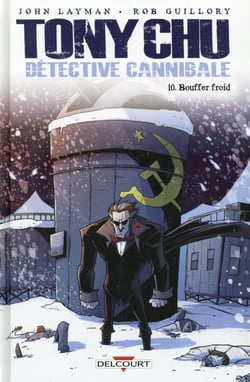 Tony Chu, détective cannibale Tome 10 : bouffer froid