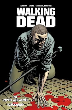 Walking Dead Tome 26 : l'appel aux armes