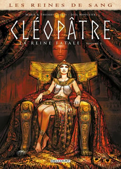 Les reines de sang - Cléopâtre, la reine fatale Tome 1