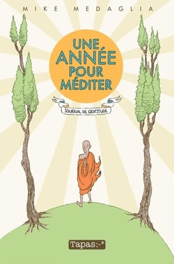 Une année pour mediter - journal de gratitude