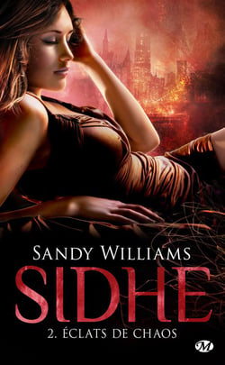 Sidhe Tome 2 : Éclats De Chaos