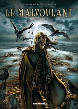 Le malvoulant Tome 1 -  le don