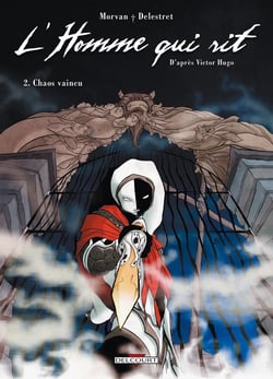 L'homme qui rit Tome 2 - chaos vaincu