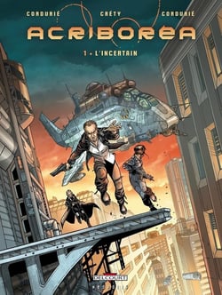 Acriboréa Tome 1 - l'incertain