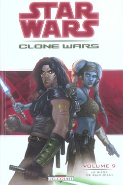 Star Wars - clone wars Tome 9 - le siège de Saleucami