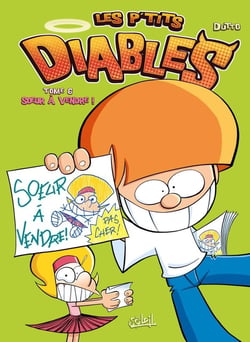 Les P'tits Diables Tome 6 : soeur à vendre !