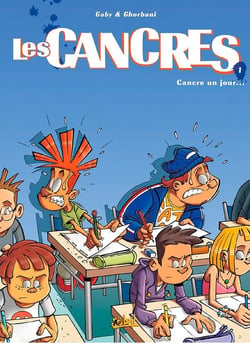 Les cancres Tome 1 - cancre un jour...