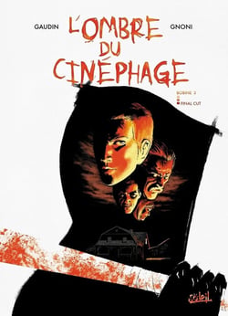 L'ombre du cinéphage Tome 3 - final cut