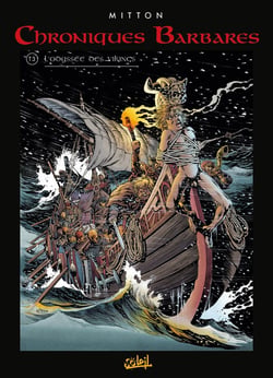 Chroniques barbares Tome 3 : l'odyssée des Vikings