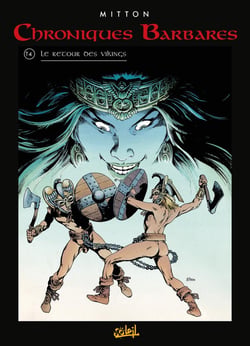 Chroniques barbares Tome 4 : le retour des Vikings