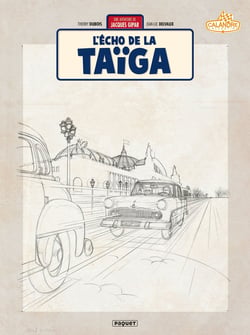 Une aventure de Jacques Gipar Tome 8 : l'écho de la Taïga
