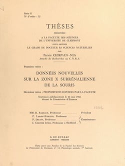 Données nouvelles sur la zone X surrénalienne de la souris - Thèse présentée à la Faculté des sciences de l'Université de Clermont pour obtenir le grade de Docteur ès sciences naturelles. Suivi de Propositions données par la Faculté