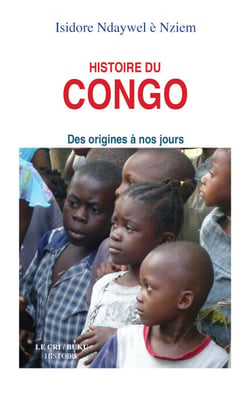 Histoire du Congo - Des origines à nos jours
