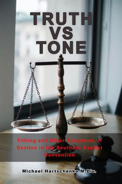 Truth vs. Tone: Tithing and Other Symptoms of Decline in the Southern Baptist Convention